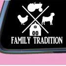 Family Tradition Goat TP 682 6" Decal Sticker farming tractor chicken farm