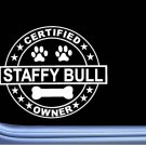 Certified Staffy Bull L270 Dog Sticker 6" decal