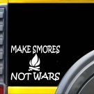 Make Smores Not Wars Sticker k238 8 inch camping decal