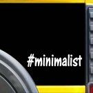 #Minimalist K615 8 inch Sticker decal