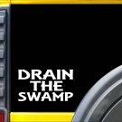 Drain the Swamp K280 Trump 6 inch sticker Hillary decal