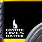Coyote Lives Matter Sticker k180 6 inch predator caller decal