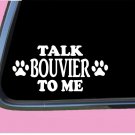 Talk Bouvier to me TP 686 vinyl 8" Decal Sticker dog breed des flandres Talk Bouvier to me TP 686 vinyl 8" Decal Sticker dog breed des flandres