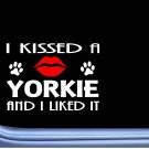Yorkie Kissed L906 8" yorkshire terrier dog window decal sticker