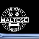 Certified Maltese L333 Dog Sticker 6" decal