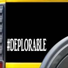 Hashtag Deplorable J783 8 inch wide decal sticker trump basket of deplorables