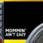 Mommin' Ain't Easy Sticker K796 8 inch Mommy pregnancy decal