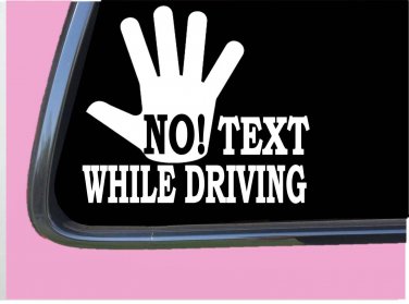 No Texting TP 732 6" Decal Sticker text free driving cell phone holder