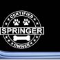 Certified Springer Spaniel L254 Dog Sticker 6" decal