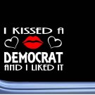 Democrat Kissed L949 8" political window decal sticker