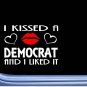 Democrat Kissed L949 8" political window decal sticker