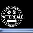 Certified Patterdale Terrier L340 Dog Sticker 6" decal