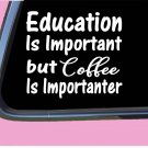 Coffee Important TP077 vinyl 6" Decal Sticker coffee cup mug cappuccino Coffee Important TP077 vinyl 6" Decal Sticker coffee cup mug cappuccino