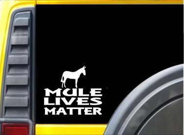 Mule Lives Matter Sticker k142 6 inch donkey horse decal