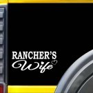 Rancher's Wife K367 8 inch Sticker texas cattle cow decal