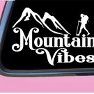 Mountain Vibes TP031 vinyl 6" Decal Sticker camper boots trail sleeping bag