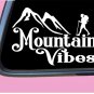 Mountain Vibes TP031 vinyl 6" Decal Sticker camper boots trail sleeping bag