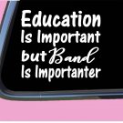 Band Important TP128 vinyl 6" Decal Sticker musician band camp