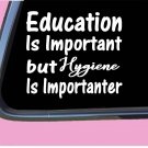 Dental Hygiene Important TP069 vinyl 6" Decal Sticker teeth tooth hygienist