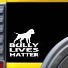 American Bully Lives Matter Sticker k187 6 inch dog decal