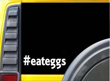 Eat Eggs Sticker k557 8 inch chicken decal
