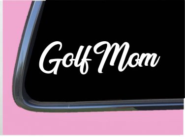 Golf Mom TP145 vinyl 8" Decal Sticker golfer putt driver
