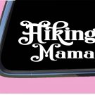 Hiking Mama TP034 vinyl 8" Decal Sticker camper boots trail sleeping bag