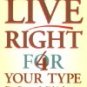 Live Right for Your Type