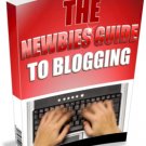 ~*~ Newbie's Guide To Blogging ~*~