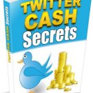 ~*~ Twitter Cash Secrets ~*~