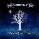 OneRepublic - Dreaming Out Loud - UK CD album 2008