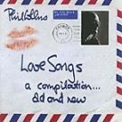 Phil Collins - Love Songs (A Compilation... Old And New) - UK CD album 2004