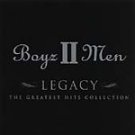 Boyz II Men - Legacy (The Greatest Hits Collection) - UK CD album 2002