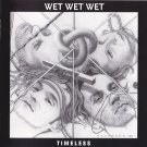 Wet Wet Wet - Timeless - UK CD album 2007
