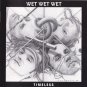 Wet Wet Wet - Timeless - UK CD album 2007