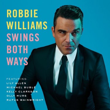 Robbie Williams - Swings Both Ways - UK CD album 2013