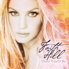 Faith Hill - There You'll Be (The Best Of) - UK CD album 2001