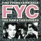 Fine Young Cannibals - The Raw & The Cooked - UK CD album 1989