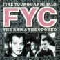 Fine Young Cannibals - The Raw & The Cooked - UK CD album 1989