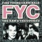 Fine Young Cannibals - The Raw & The Cooked - UK CD album 1989