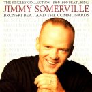 Jimmy Somerville - The Singles Collection 1984-1990 - UK CD album 1991
