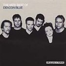Deacon Blue - The Very Best Of Deacon Blue - UK CD album 2001