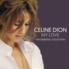Celine Dion - My Love (The Essential Collection) - UK CD album 2009