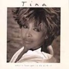 Tina Turner - What's Love Got To Do With It - Soundtrack - UK CD album 1993