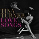 Tina Turner - Love Songs - UK CD album 2014
