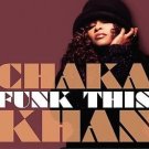 Chaka Khan - Funk This - UK CD album 2007