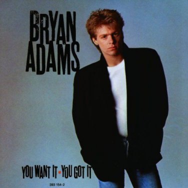 Bryan Adams - You Want It You Got It - UK CD album 1981