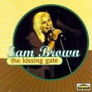 Sam Brown - The Kissing Gate - UK CD album 1993