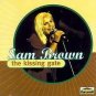 Sam Brown - The Kissing Gate - UK CD album 1993