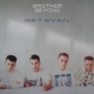 Brother Beyond - Get Even - UK CD album 1988